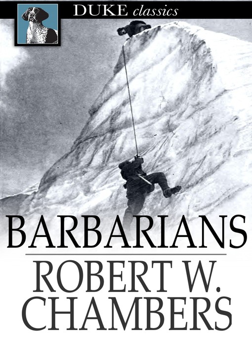 Title details for Barbarians by Robert W. Chambers - Wait list